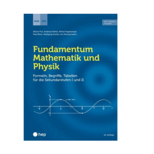 Fundamentum Mathematik und Physik (Print inkl. E-Book Edubase, Neuauflage 2024)